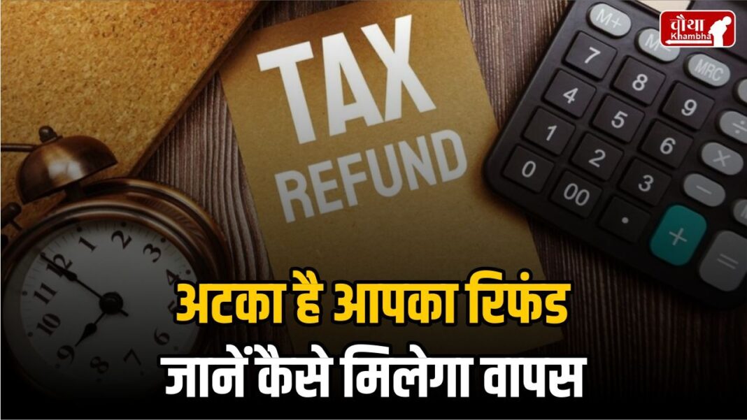 Income Tax Refund Delays