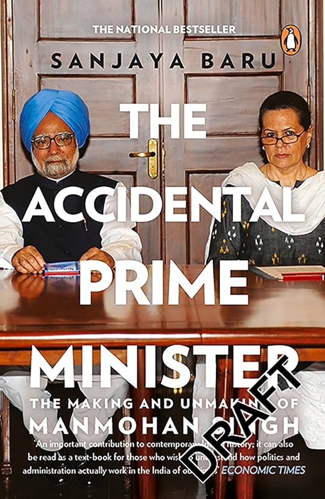 The Accidental Prime Minister